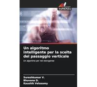Un algoritmo intelligente per la scelta del passaggio verticale: Un algoritmo per reti eterogenee