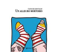 Un allegro mortorio