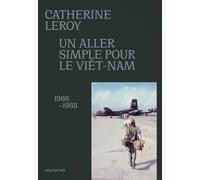 Un aller simple pour le Viêtnam: 1966-1968