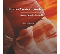 Un’altra America è possibile: Natura, condivisione e speranza di Pace