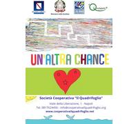 "Un altra chance": Programma integrato per l’accoglienza e l’inclusione sociale delle persone in esecuzione penale