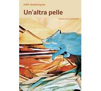 Un' altra pelle
