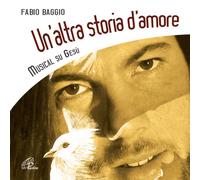 Un Altra storia d'amore - Baggio Fabio (Audio cd)