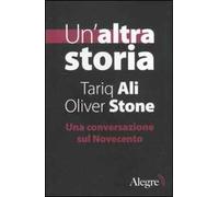 Un' altra storia. Una conversazione sul Novecento