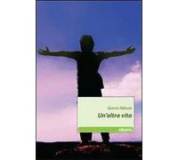 Un' altra vita