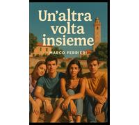 Un’altra volta insieme
