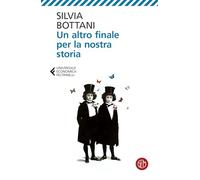 Un altro finale per la nostra storia