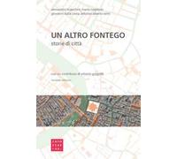 Un altro Fontego. Storie di città
