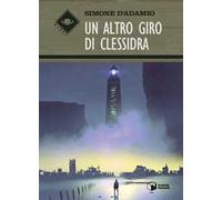 Un altro giro di clessidra