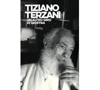 Un altro giro di giostra [Paperback] [Apr 05, 2024] Terzani, Tiziano