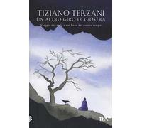 Un altro giro di giostra. Viaggio nel male e nel bene del nostro tempo