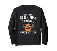 Un Altro Mattino Mi Fa Star Male Umorismo Halloween Maglia a Manica