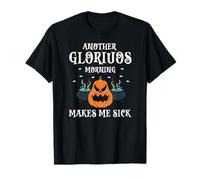 Un Altro Mattino Mi Fa Star Male Umorismo Halloween Maglietta