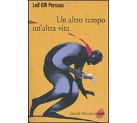 Un altro tempo, un'altra vita