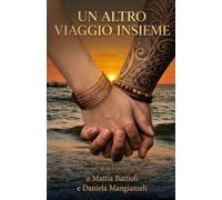 UN ALTRO VIAGGIO INSIEME