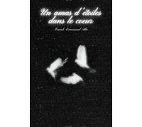 Un amas d'étoiles dans le coeur