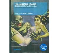 Un' ambigua utopia. Vol. 2: 6-9.