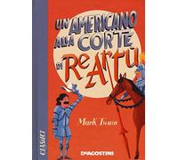 Un americano alla corte di re Artù