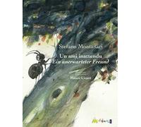 Un ami inattendu-Ein unerwarteter Freund. Ediz. illustrata