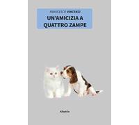 Un' amicizia a quattro zampe