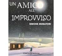 Un amico all'improvviso