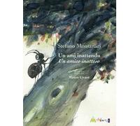 Un amico inatteso. Ediz. italiana, inglese, francese e spagnola