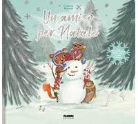 Un amico per Natale. Ediz. a colori