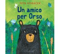 Un amico per orso. Ediz. a colori