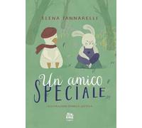 Un amico speciale. Ediz. a colori