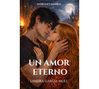 Un amor eterno: Romance vampírico gótico