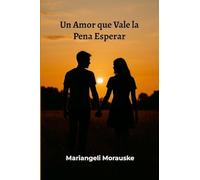 Un Amor que vale la pena esperar