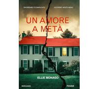 Libri Monago Ellie - Un Amore A Meta