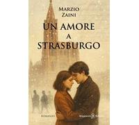 Un amore a Strasburgo