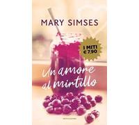 Un amore al mirtillo