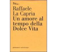 Un amore al tempo della Dolce Vita