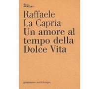 Un amore al tempo della Dolce Vita