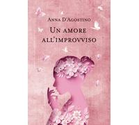 Un amore all'improvviso
