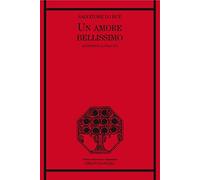 Libri Lo Bue Salvatore - Un Amore Bellissimo. Leopardi E La Felicita