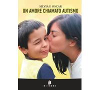 Un amore chiamato autismo