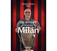 Un amore chiamato Milan