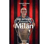 Un amore chiamato Milan
