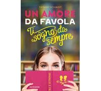 Un amore da favola. Ti sogno da sempre