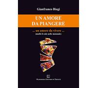 Un amore da piangere... un amore da vivere...