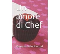 Un amore di Chef