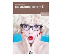 Un amore di città