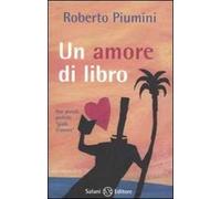 Un amore di libro-I segnalibri di Augusto. Ediz. illustrata
