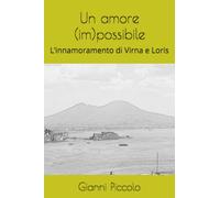 Un amore (im)possibile: L’innamoramento di Virna e Loris