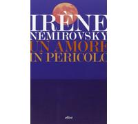 Un amore in pericolo: Giorno d’estate-Un amore in pericolo-L'inizio e la fine