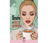 Un amore in tazza grande