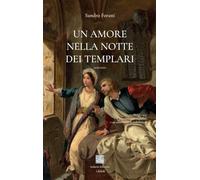 Un amore nella notte dei Templari